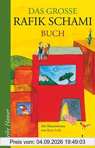 Das große Rafik Schami Buch (Reihe Hanser)