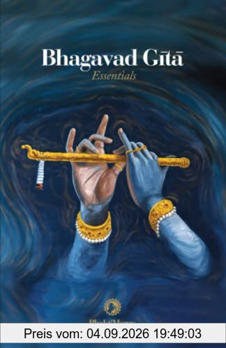 Bhagavad Gita: Essentials