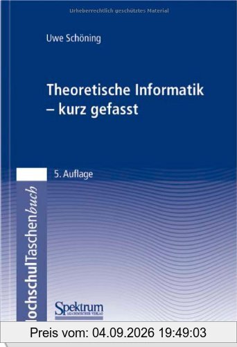 Theoretische Informatik - kurz gefasst