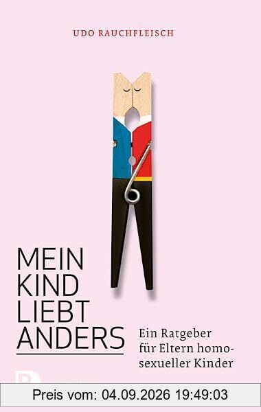 Mein Kind liebt anders