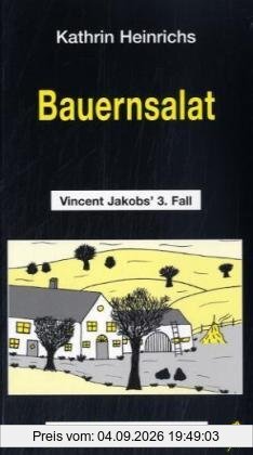Bauernsalat: Vincent Jacob's 3. Fall