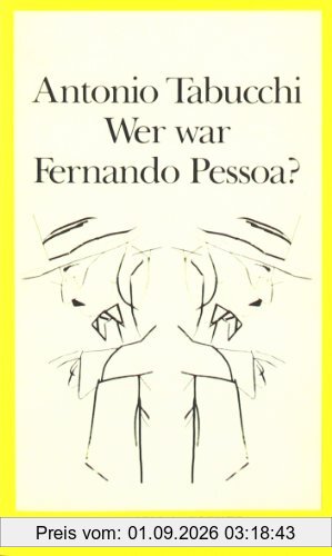 Wer war Fernando Pessoa?