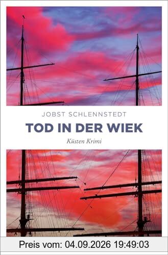 Tod in der Wiek: Küsten Krimi (Kommissar Andresen)