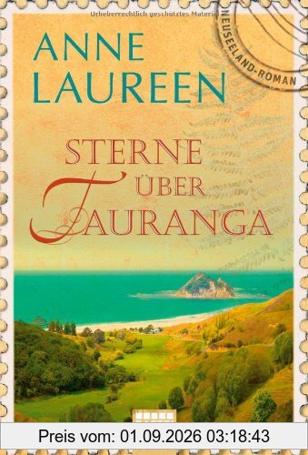 Sterne über Tauranga: Neuseeland-Roman