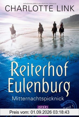Reiterhof Eulenburg - Mitternachtspicknick: Band 1