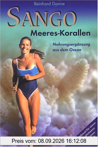 Sango - Meereskorallen: Nahrungsergänzung aus dem Ozean - Bio