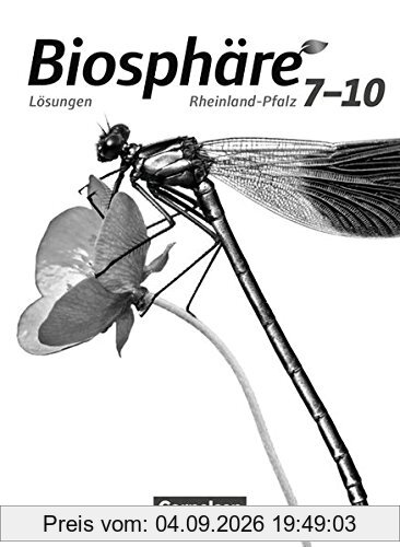 Biosphäre Sekundarstufe I - Gymnasium Rheinland-Pfalz: 7.-10. Schuljahr - Lösungen zum Schülerbuch