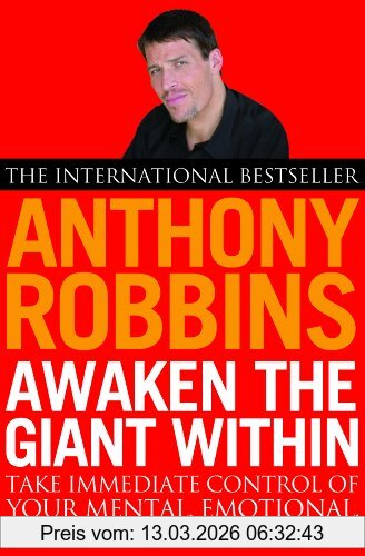Anthony Robbins Awaken The Giant Within, How To Take Immediate Control Of Your Mental, Emotional, Physical And Financial Life