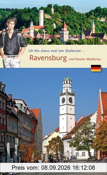 Ich bin dann mal in Ravensburg: Wolf Larsen am Bodensee (Wolf Larsen: Die Welt in der Westentasche)