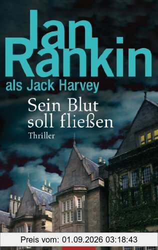Sein Blut soll fließen: Thriller