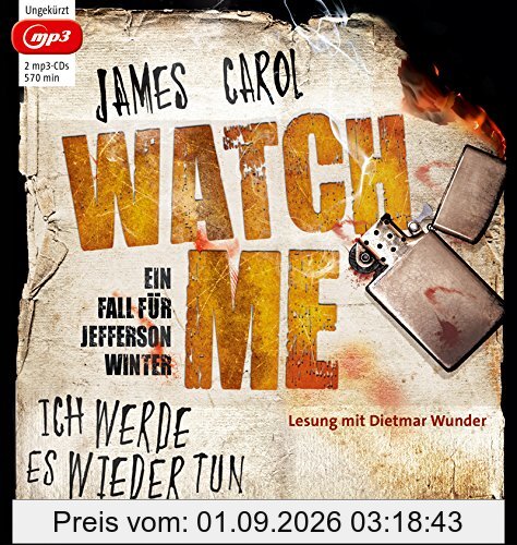Watch me - Ich werde es wieder tun: Ein Fall für Jefferson Winter. Ungekürzte Lesung (2 mp3-CDs)