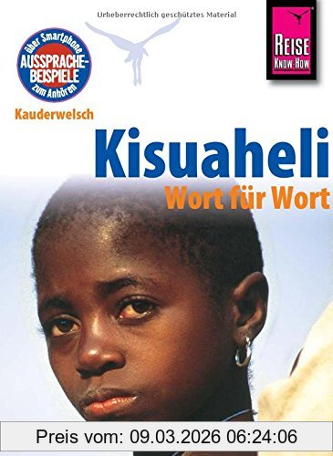 Christoph Friedrich Reise Know-How Kauderwelsch Kisuaheli - Wort Für Wort, Für Tansania, Kenia Und Uganda. Kauderwelsch-Sprachführer Band 10