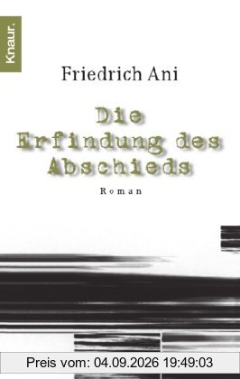 Die Erfindung des Abschieds