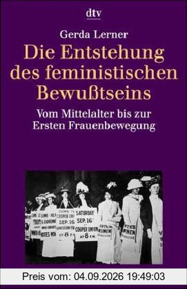 Die Entstehung des feministischen Bewußtseins