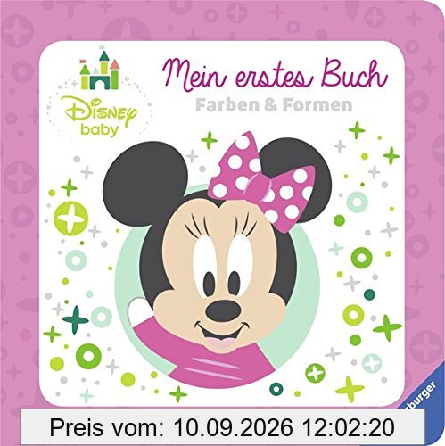 Disney Baby Mein erstes Buch Minnie Maus: Farben und Formen