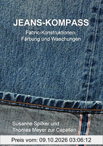 Jeans-Kompass: Fabric-Konstruktionen, Färbung und Waschungen