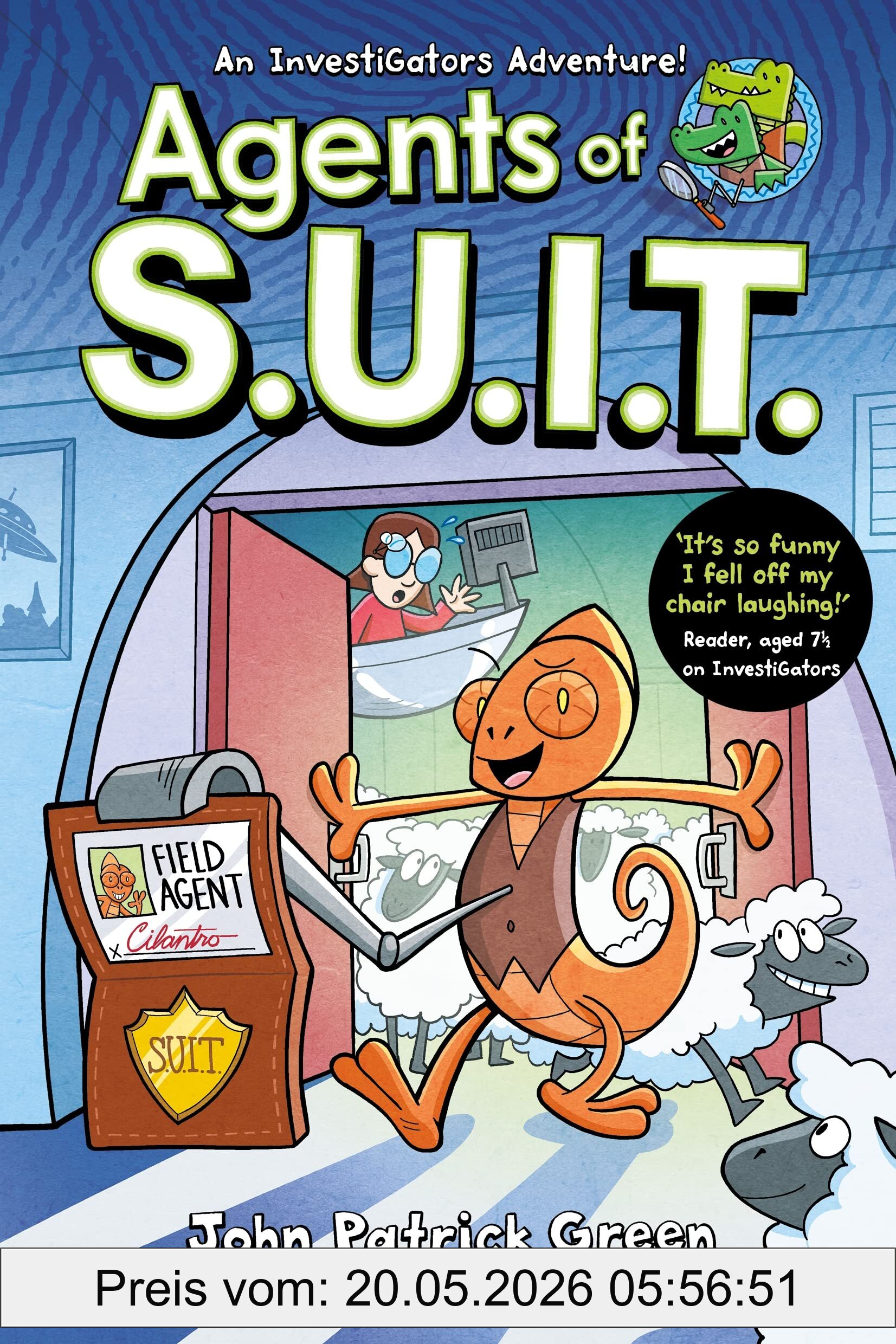 Green, John Patrick Agents Of S.U.I.T., A Laugh-Out-Loud Comic Book Adventure! (Agents Of S.U.I.T., 1)