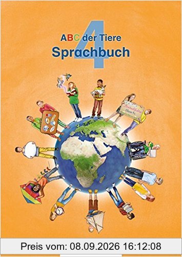 ABC der Tiere 4 – Sprachbuch · Neubearbeitung (ABC der Tiere - Neubearbeitung)