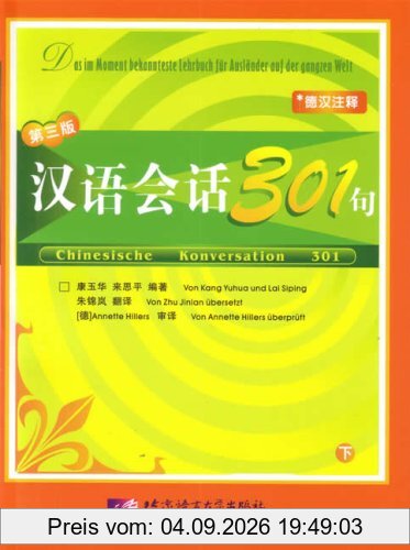 Chinesische Konversation 301 /Hanyu huihua 301 ju: Chinesische Konversation 301 (Band 2)