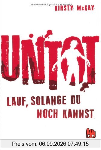 Untot - Lauf, solange du noch kannst