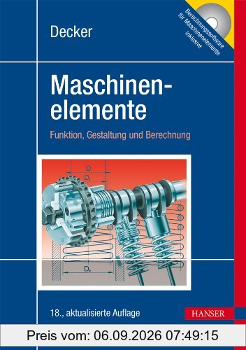 Decker Maschinenelemente: Funktion, Gestaltung und Berechnung