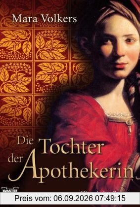 Die Tochter der Apothekerin: Historischer Roman