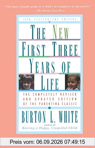 New First Three Years of Life: Completely Revised and Updated