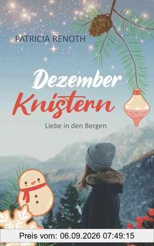 Dezemberknistern - Liebe in den Bergen