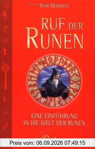 Ruf der Runen - Eine Einführung in die Welt der Runen