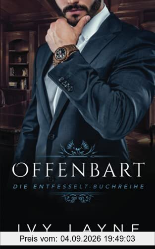Offenbart (Die Entfesselt-Reihe, Band 2)