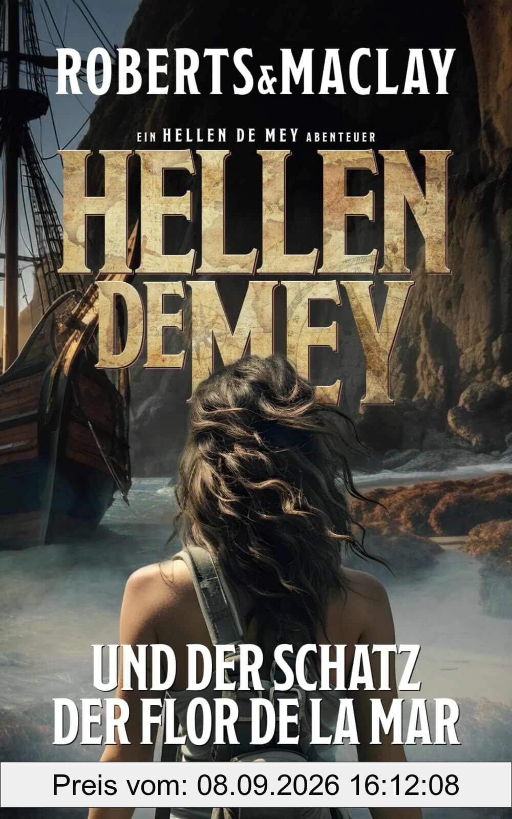 Hellen de Mey und der Schatz der Flor de la Mar (Hellen de Mey Abenteuer, Band 1)