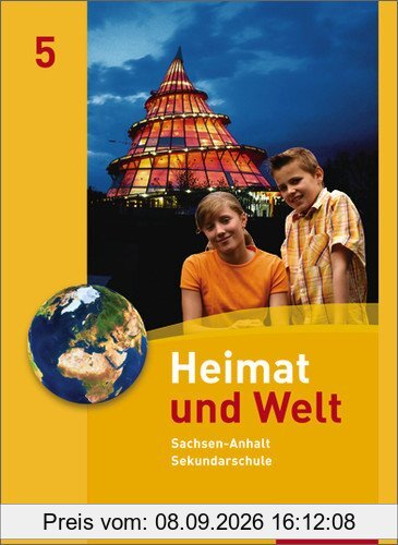 Heimat und Welt - Ausgabe 2010 für die Sekundarschulen in Sachsen-Anhalt: Schülerband 5