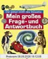 Mein großes Frage- und Antwortbuch