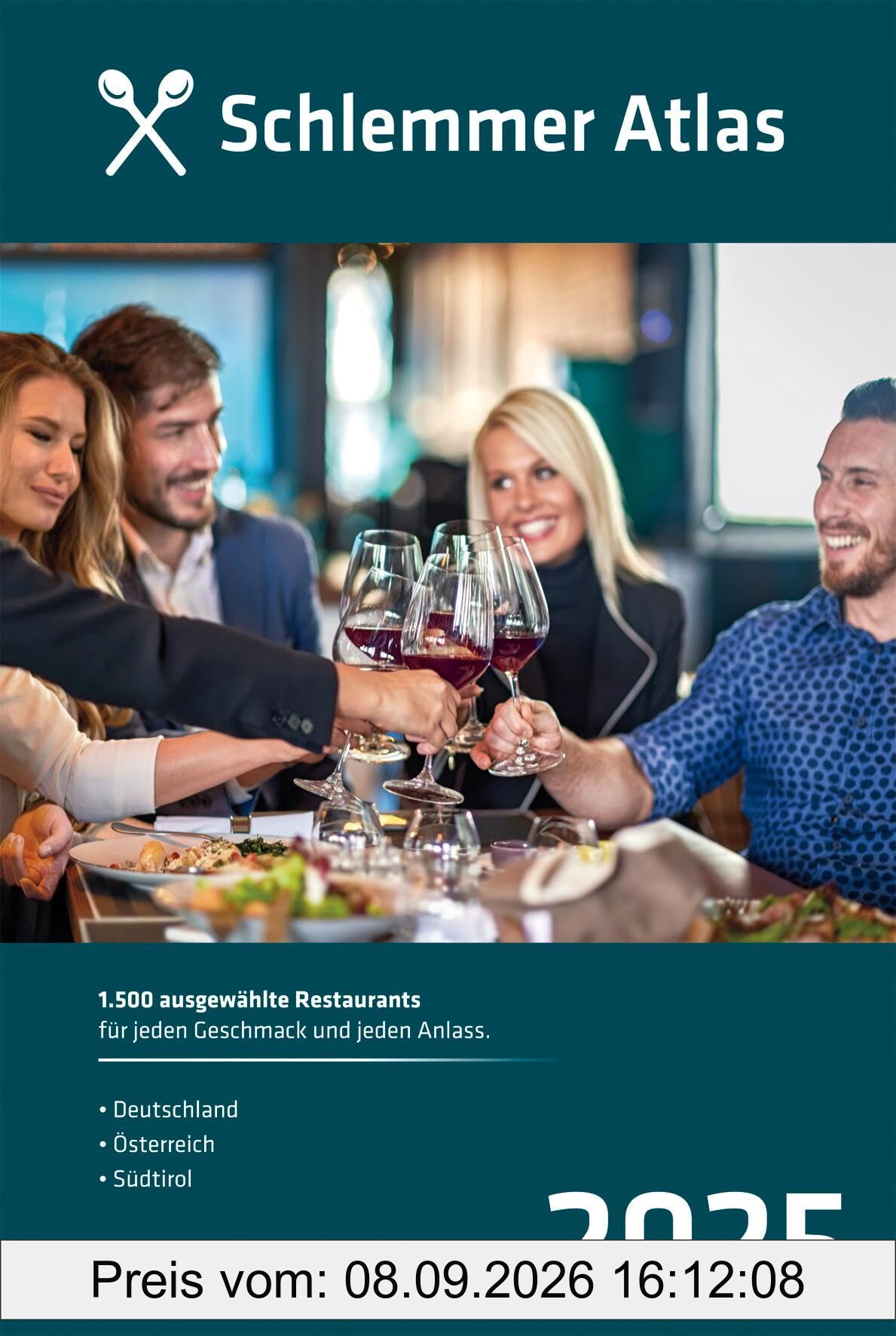 Schlemmer Atlas 2025: 1.500 ausgewählte Restaurants für jeden Geschmack und jeden Anlass