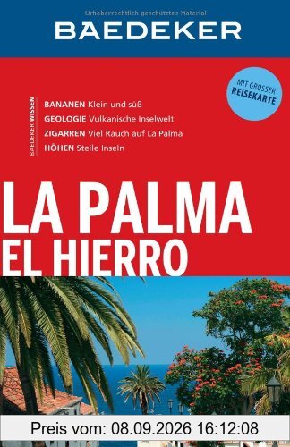 Baedeker Reiseführer La Palma, El Hierro: mit GROSSER REISEKARTE