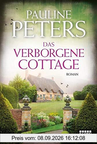 Das verborgene Cottage: Roman (Victoria-Bredon-Reihe)