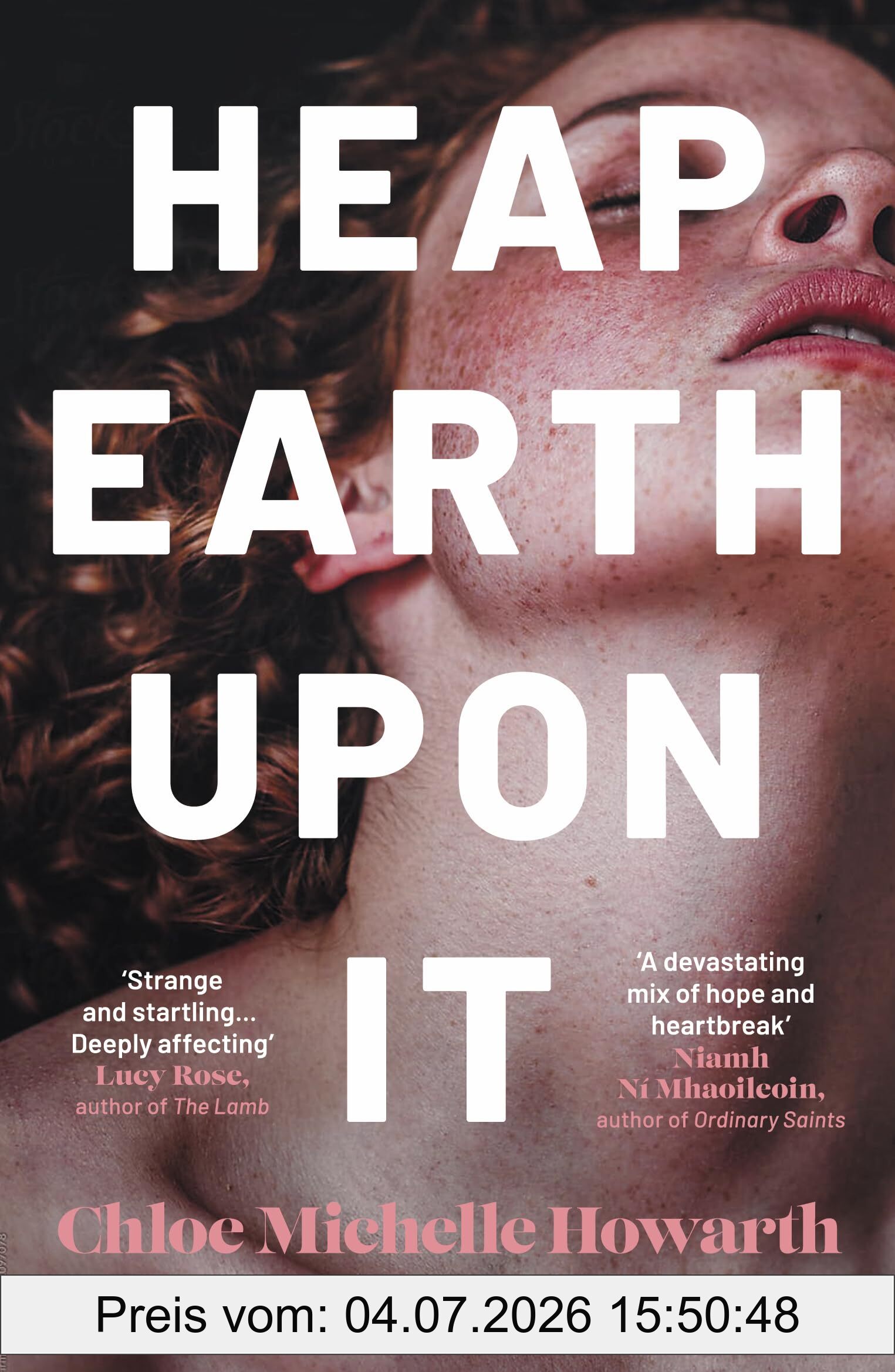 Howarth, Chloe Michelle Heap Earth Upon It (Verve Books)