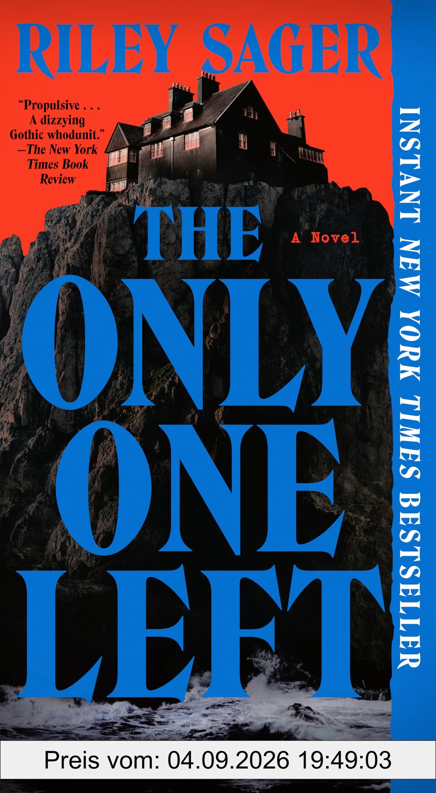 The Only One Left: A Novel