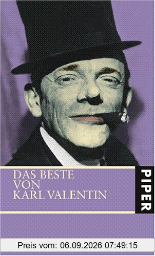 Das Beste von Karl Valentin: herausgegeben von Elisabeth Veit