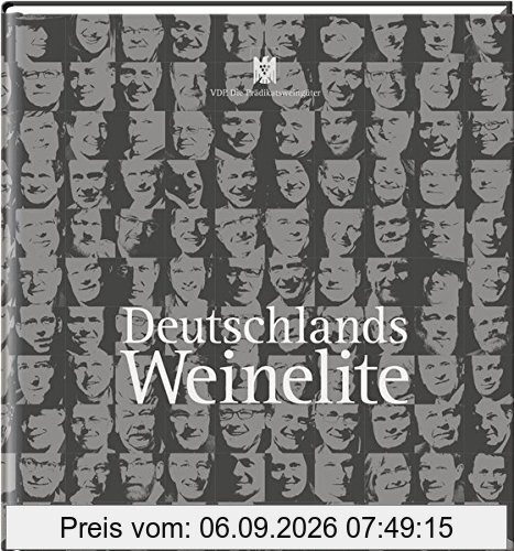 Deutschlands Weinelite: VDP. Die Prädikatsweingüter