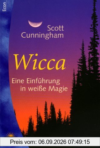 Wicca - Eine Einführung in weisse Magie