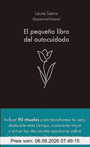 El pequeño libro del autocuidado