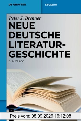 Neue deutsche Literaturgeschichte: Vom »Ackermann« zu Günter Grass (de Gruyter Studium)