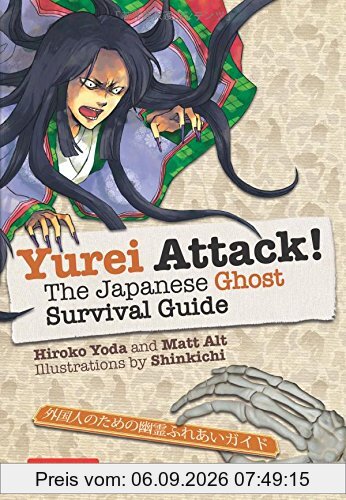 Yurei Attack!: The Japanese Ghost Survival Guide
