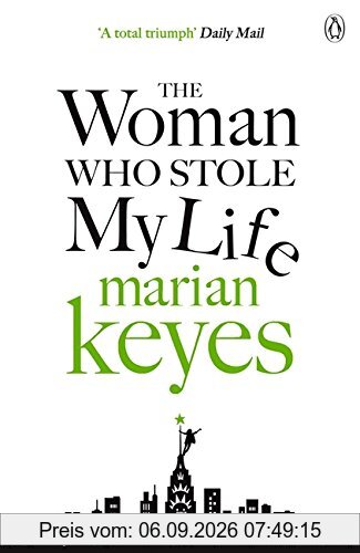 The Woman Who Stole My Life