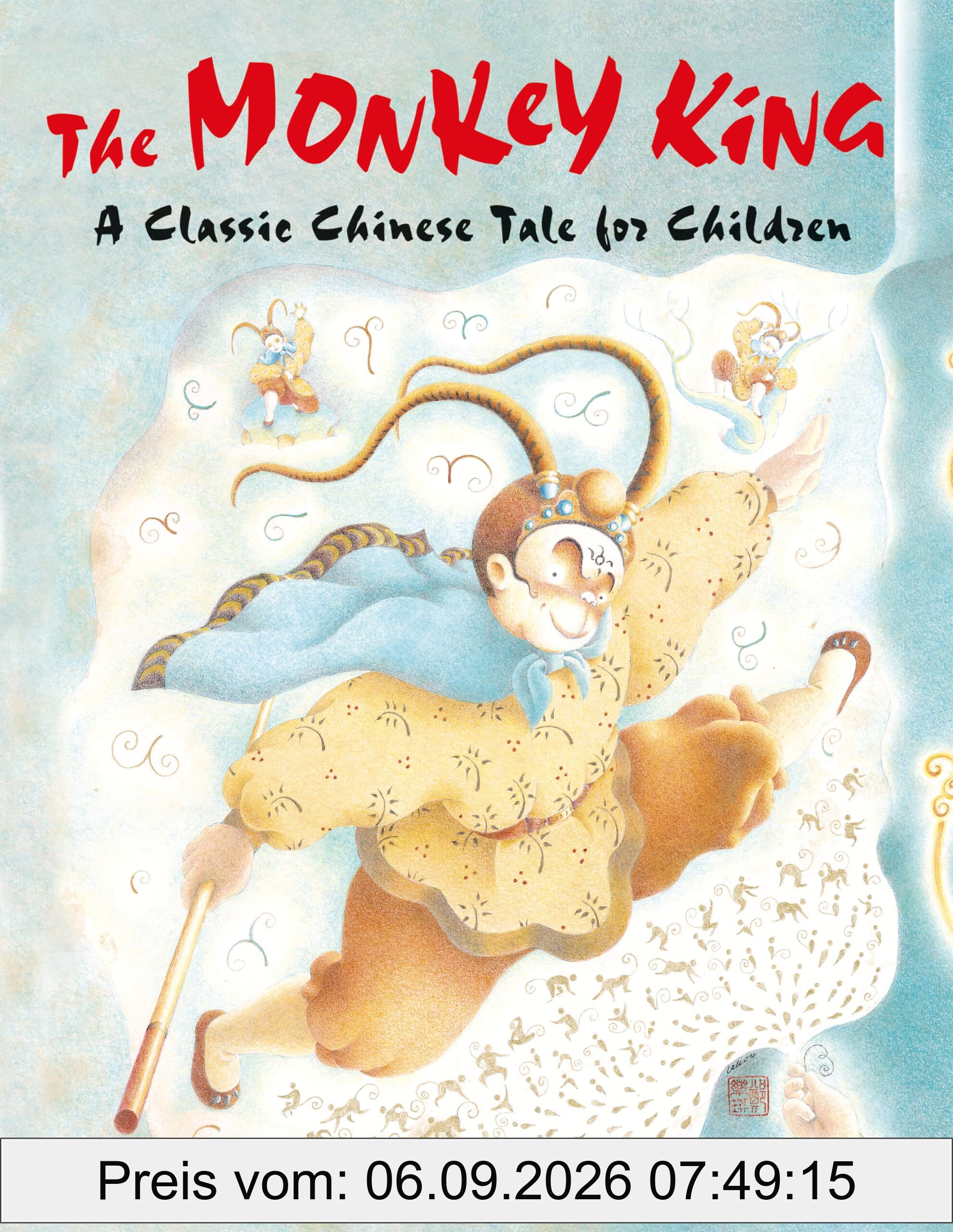 The Monkey King: A Classic Chinese Tale for Children