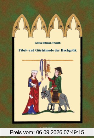 Fibel- und Gürtelmode der Hochgotik