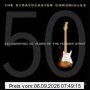 Stratocaster Chronicles: Celebrating 50 Years of the Fender Strat
