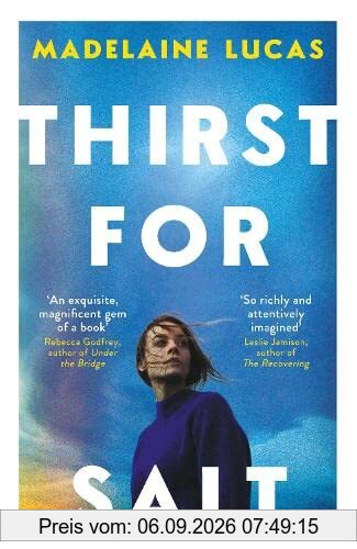 Thirst for Salt: Madelaine Lucas