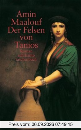 Der Felsen von Tanios: Roman
